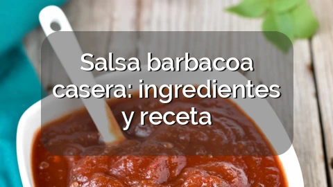 Salsa barbacoa casera: ingredientes y receta